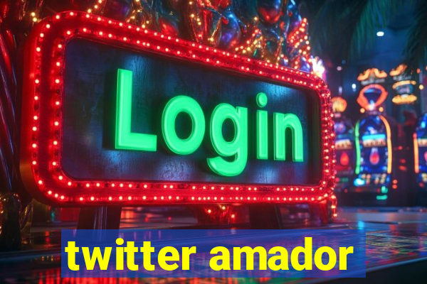 twitter amador